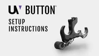 UV Button | Initial Setup