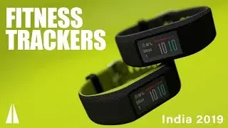 GADGETS P3: Top 5 Best Fitness Trackers in India 2019