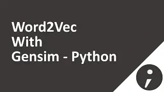 Word2Vec with Gensim - Python