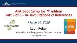 APA Boot Camp 7th edition, Part 2, In-Text Citations and References