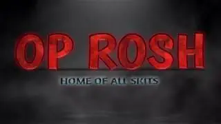 OFFICIAL CHANNEL  TRAILER FOR OP ROSH