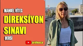 5. GÜNÜMÜZDE DİREKSİYON SINAVI DERSİMİZİ YAPTIK. ARTIK SINAVA HAZIRIZ.
