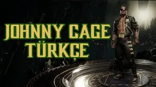 [TÜRKÇE] Mortal Kombat 11 - Johnny Cage İntroları