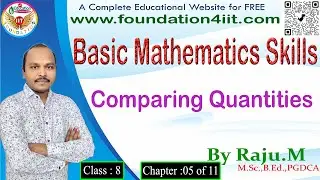 Comparing Quantities || Basic Mathematics Skills || Class 8 @ Ch: 05 of 11