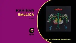 Kahinar - Ballıca (Nuhari) (Tuğçe Şenoğul & Serkan Alkan)