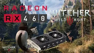 The Witcher 3 RX 460 - A8-9600