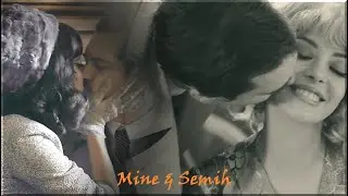 Mine & Semih | Elbet bir gün buluşacağız..