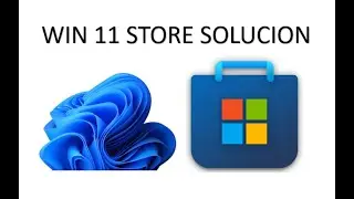 Windows 11 - Problema con Microsoft Store (código de error)