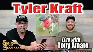 Tyler Kraft - a true steelhead and salmon fish catching machine!