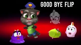 My Talking Tom 2 - GOOD BYE FLIP