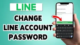 How To Change Line Account Password 2026 | Line Password Change Guide | Line App