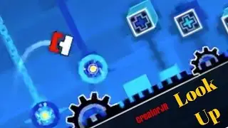 Look Up by CreatorJR (Geometry Dash Replays) (2.0 Incoming)