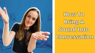 At Home Speech Therapy - Bringing A New Sound Into Conversation