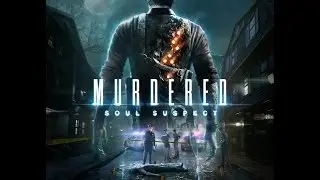 Murdered Soul Suspect(Bell Killer) - Локализованный трейлер
