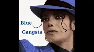Blue Gangsta|Mr.Michael Joseph Jackson Mix 2020