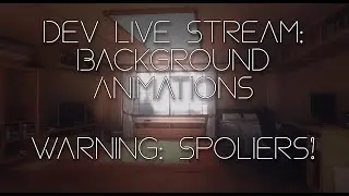 Dev Live Stream: B1NARY Animations: Live Wallpaper Backgrounds (SPOILERS) #Wallpaper Engine / Animat