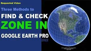 How to Find and Check UTM ZONE in Google Earth Pro 2022 |  Finding UTM Zone With Google Earth Pro