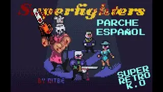 Como Poner el Superfighters Deluxe en Español [2021] Sin Acortadores!