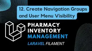12. Create Navigation Groups and User Menu Visibility (Burmese Audio)