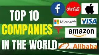 Top 10 Companies In The World | Business Brands That Control The World