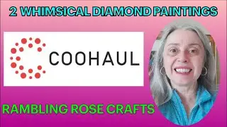 Unboxing 2 More Great Diamond Paintings from CooHaul (