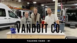 Van Talk Podcast #1 - VanDoIt Co.