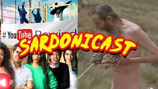 Sardonicast 23: YouTube Rewind, The Holy Mountain