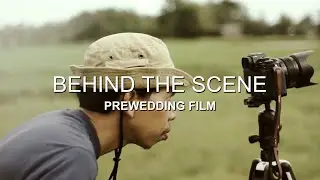 Prewedding Film Behind the Scene | Indra & Wid - Bali, Indonesia