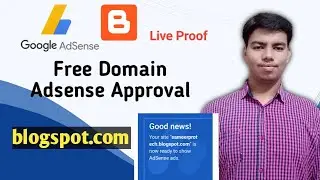 Free Domain Adsense Approval 2022 | Blogspot Adsense Approval | Free Domain 2022
