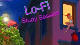 Lo-Fi Музыка для Учебы • Расслабляющие Биты • Study Session 📚 [lofi hip hop/chill beats]