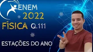 ENEM 2022 | QUESTION 111 | PHYSICS