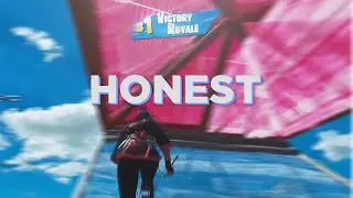 HONEST - Levi Bent-Lee (Fortnite Montage)