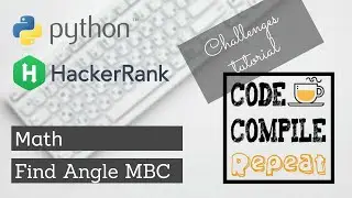 Python | Find Angle MBC | Hackerrank Solution