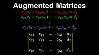 Augmented Matrices - Linear Algebra