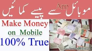 Make money app | And fast Redeem Easypaisa Our Jazz Cash Pakistan