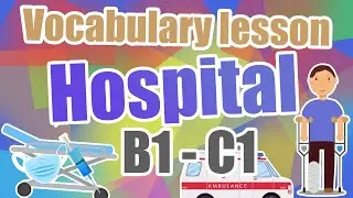ENGLISH LESSON Hospital Vocabulary