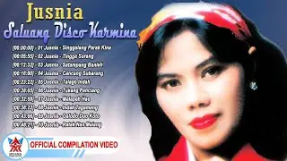Jusnia - Saluang Disco Karmina [Full Album] [Official Compilation Video HD]