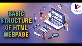 Basic Structure of an HTML Web Page | Basic syntax of html for beginners - @ViaDigitally
