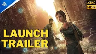 The Last of Us Part I  Tráiler de Lanzamiento [4K 60FPS HDR]