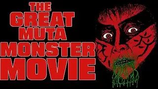 The Great Muta's Monster Movie Origin