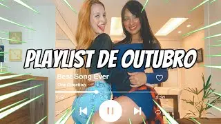 Playlist de Outubro - muita dança