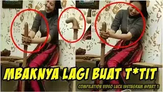 NGAKAK PARAH !!! Compilation Video Lucu Instagram 