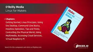 O'Reilly Media Linux for Makers | Maker Minute