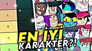 TÜM KARAKTERLER KATMAN LİSTESİ - ( En İyi Karakter ) 🏆 Brawl Stars