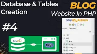 Php project | Blog website in php | Database and Tables - 4 | CMS in php  
