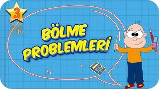 3. Sınıf Matematik: Bölme Problemleri 