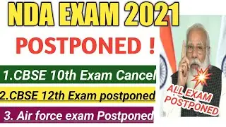 Nda Exam postponed 2021 || Nda Exam postponed || Nda 2021 postponed || Nda Exam 2021 || Nda Exam