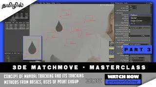 Intro to Manual Tracking - 3D Equalizer | Match Move masterclass Part 3 