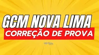 GCM NOVA LIMA - CORREÇÃO DE PROVA