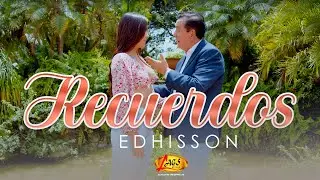 Edhisson - Recuerdos ( Video Oficial)